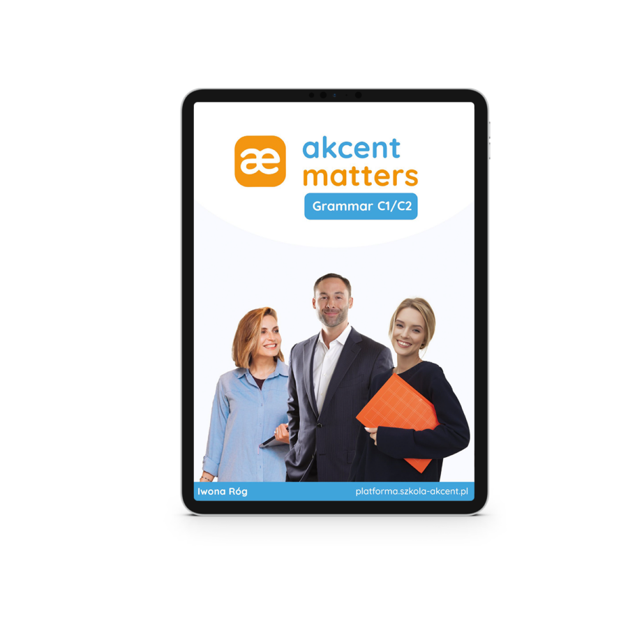 AKCENT MATTERS C1/C2 - Grammar